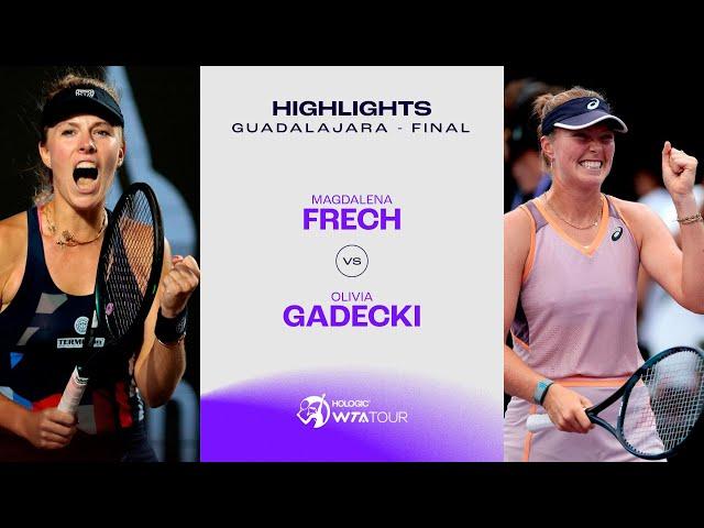 Magdalena Frech vs. Olivia Gadecki | 2024 Guadalajara Final | WTA Match Highlights