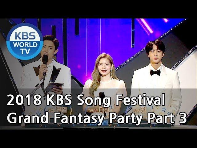 Grand Fantasy Party Part 3 [2018 KBS Song Festival / ENG / CHN / 2018.12.28]