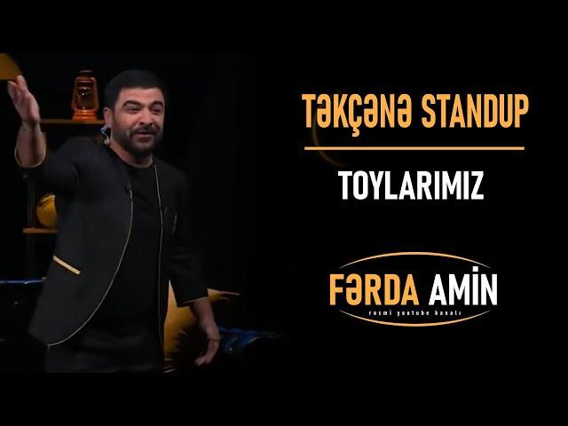 Fərda Amin — Toylarımız | TƏKÇƏNƏ (Stand Up)