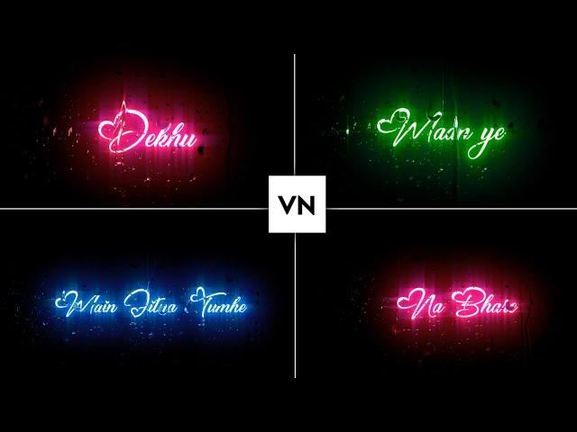 Vn App Glow Lyrics Video Editing | Trending Glowing Lyrics Status Video Editing In Vn Video Editor