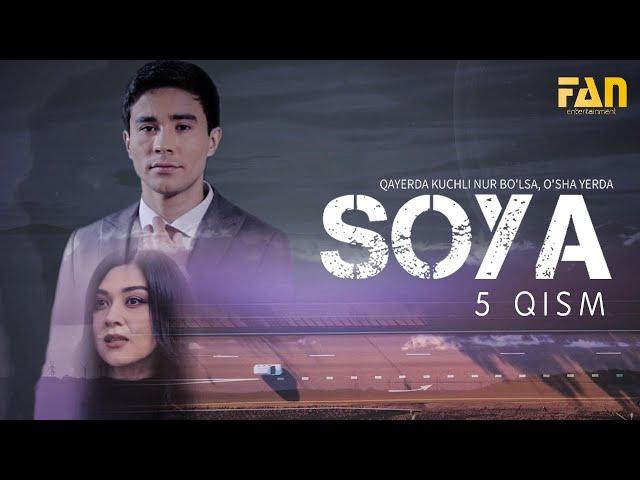 Soya serial (5 qism)| Соя сериал (5 кисм)