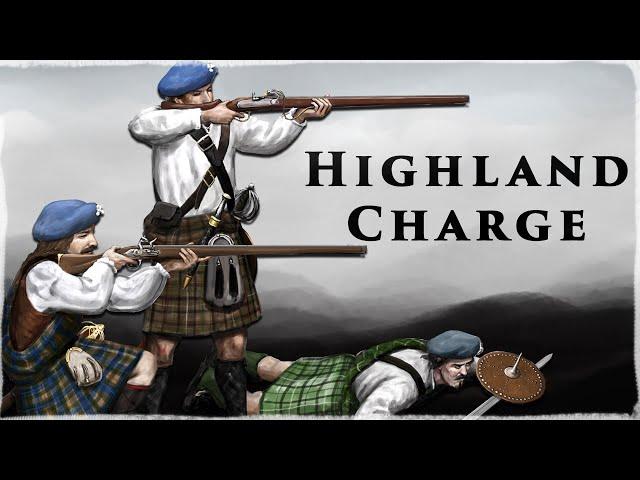 The Highland Charge - The Famous Shock Tactic of the Scottish Clans