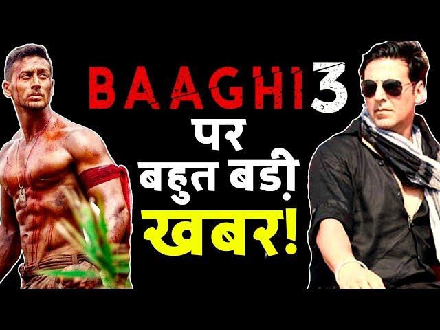 Here is The Big News On BAAGHI 3