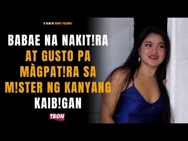 BABAE NA NAKITIRA AT GUSTO PA MAGPATIRA SA MISTER NG KANYANG KAIBIGAN 