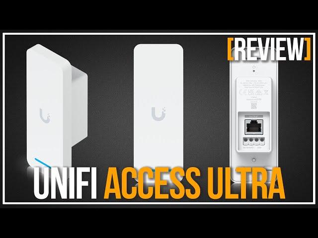 Unifi Access Ultra [Review]: Quick Setup and Features