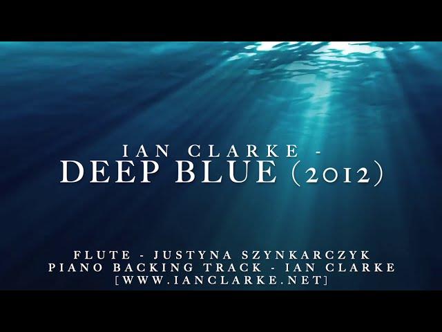 Ian Clarke - Deep Blue (2012)