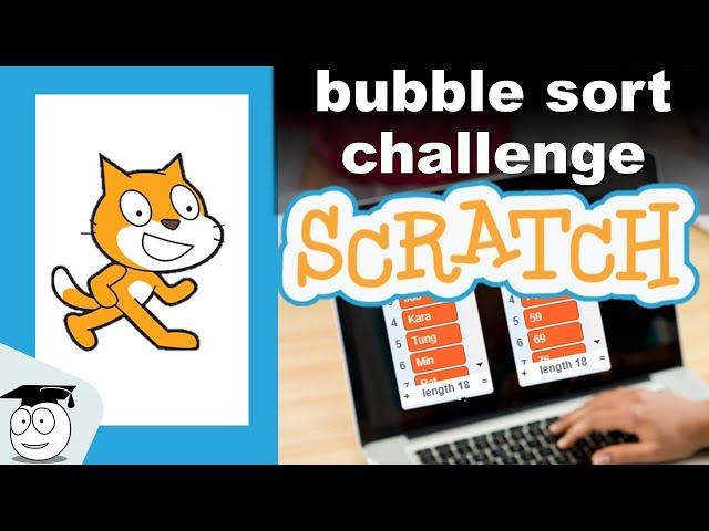 Bubble Sort | Algorithms | Scratch Challenge