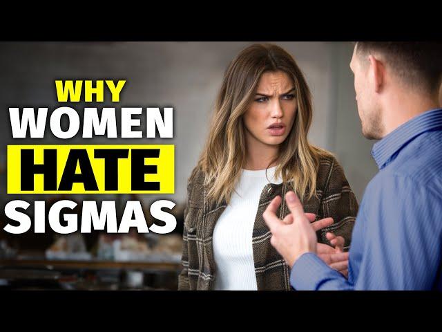 Why Modern Women HATE Sigma Males (But Can’t Ignore Them)