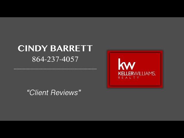 Cindy Barrett, Spartanburg, SC Realtor - Client Reviews