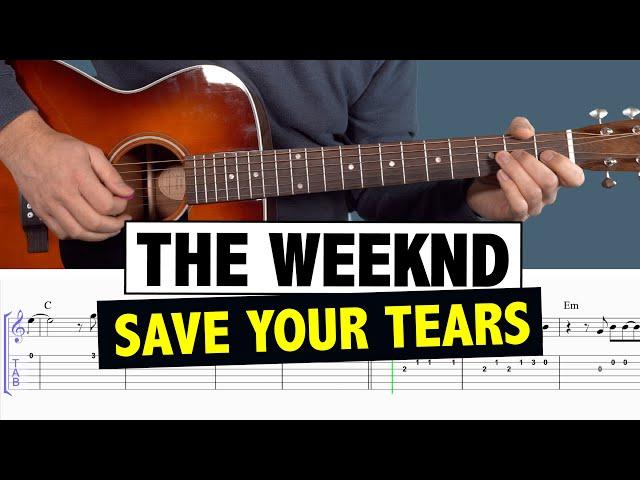 Save Your Tears - Guitar Tutorial & Cover (The Weeknd)