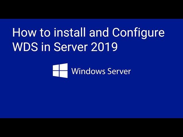 How to install and Configure WDS  in Server 2019  #server2019 #windows #server2016