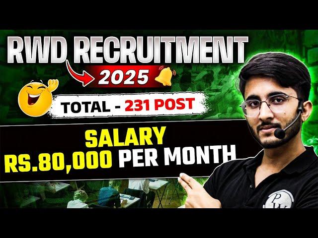 RWD Recruitment 2025 | Total Posts | Salary | Eligibility | Detailed Notification Out