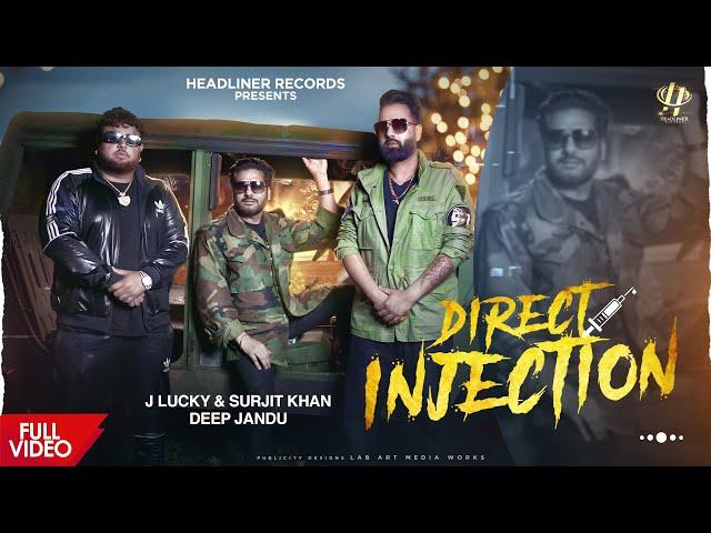 Surjit Khan & J Lucky : Direct injection | Official Video | Headliner Records