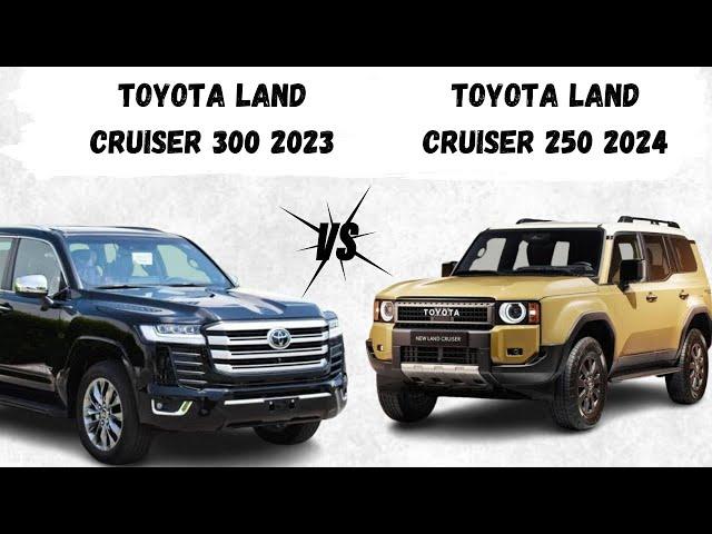 Toyota Land Cruiser 250 2024 vs Toyota Land Cruiser 300 2023: Next-Gen Comparison