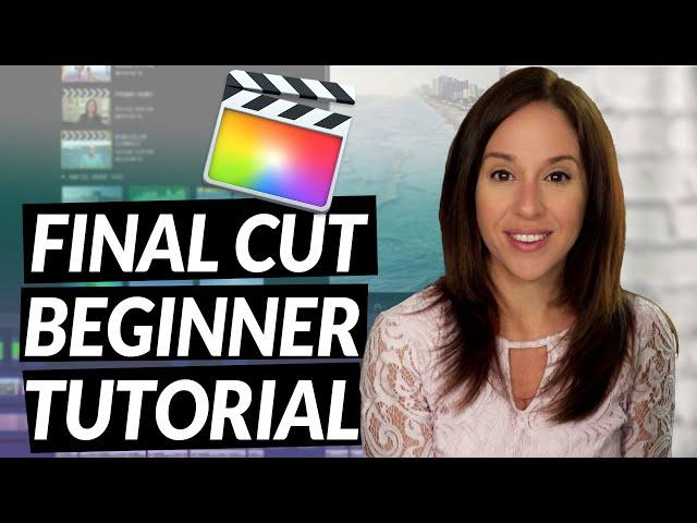 Best Video Editing Program for Beginners | FINAL CUT BEGINNER TUTORIAL