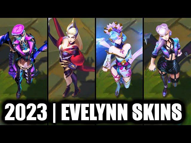 ALL EVELYNN SKINS SPOTLIGHT 2023 | League of Legends