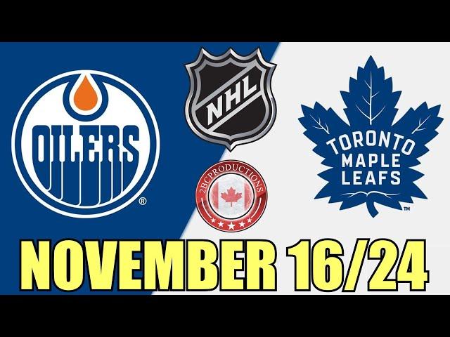 Toronto Maple Leafs vs Edmonton Oilers NOV 16 24 w/Superbman