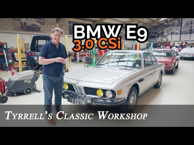 BMW E9 3.0 CSi - the 50 year old classic coupé | Tyrrell's Classic Workshop