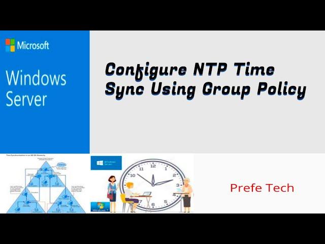 Configure NTP Time Sync Using Group Policy