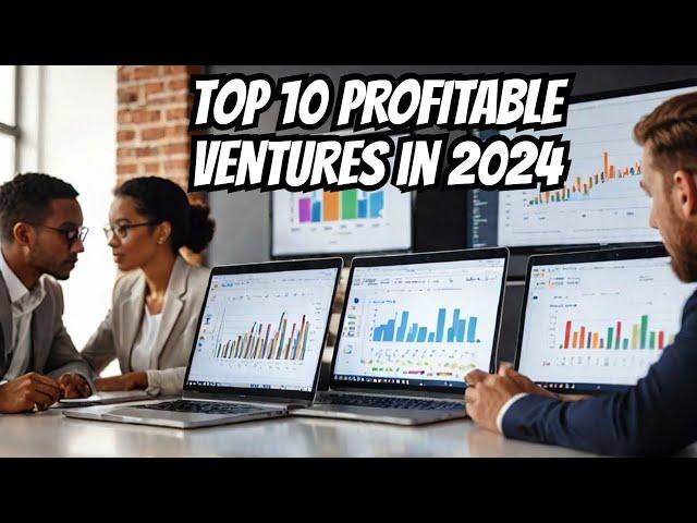 Top 10 Unique Business Ideas for 2024 | Innovative & Profitable Ventures!