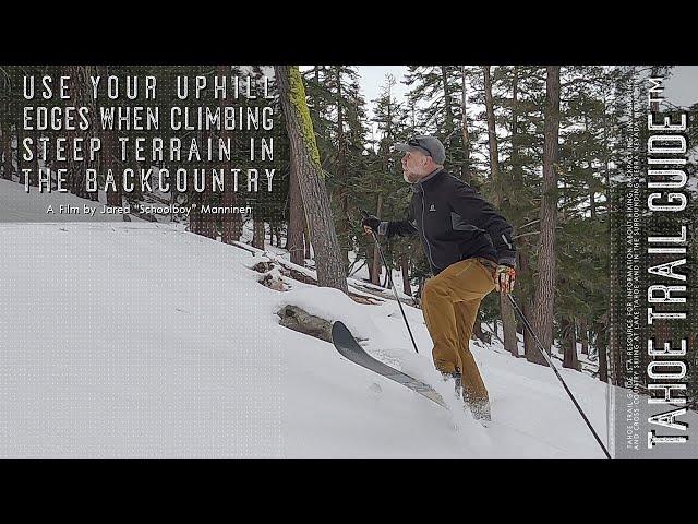 Use the Uphill Edges of Your XC Skis to Climb Steep Terrain in the Backcountry