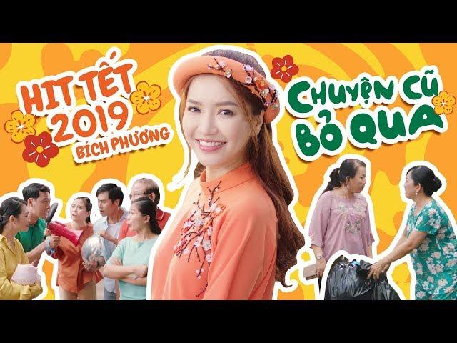 BÍCH PHƯƠNG x MIRINDA - Chuyện Cũ Bỏ Qua (Official M/V)