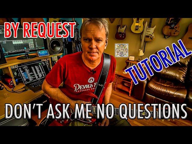 DON’T ASK ME NO QUESTIONS Tutorial (By Request) Lynyrd Skynyrd