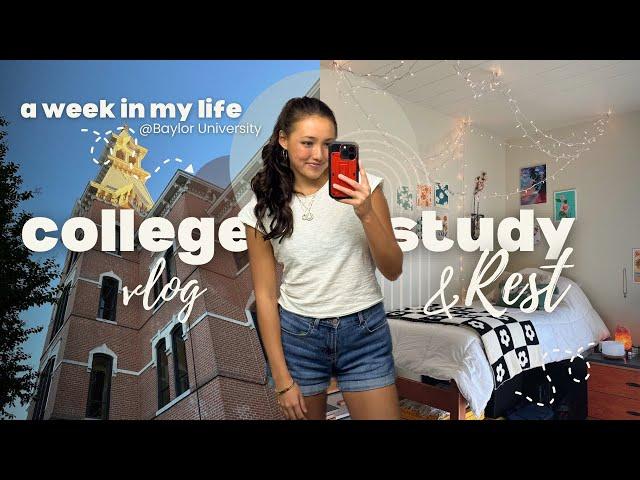 A Week in My Life as a Baylor University student | the REALITIES of being in college | I got sick 