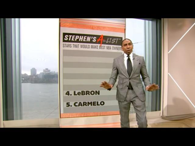 Carmelo and LeBron make Stephen's A-List of stars that would make the best NBA owners  | First Take