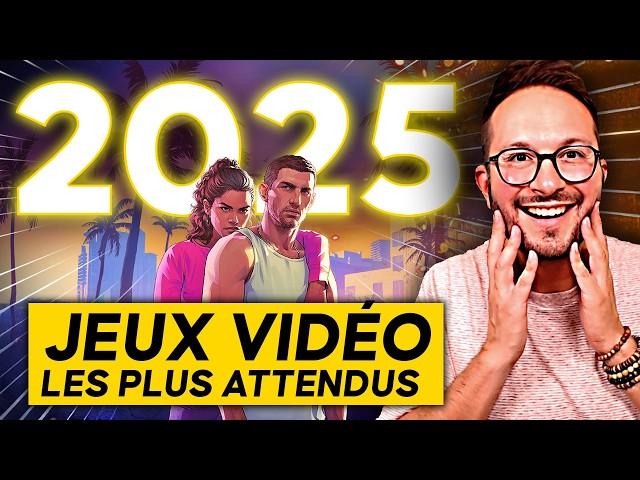 Les JEUX VIDÉO les plus ATTENDUS de 2025  Une année GAMING HISTORIQUE sur PS5, Xbox, Switch, PC