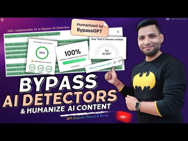 How to Bypass AI Detection & Get 100% Human Score | BypassGPT