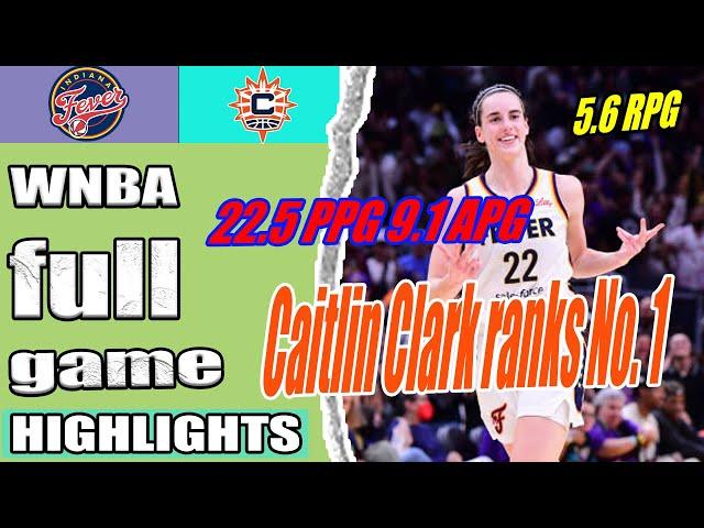 Indiana Fever vs Connecticut Sun Full Game Highlights | CC Unstoppable 20+ PTS, 15+ AST & 5+ REB 