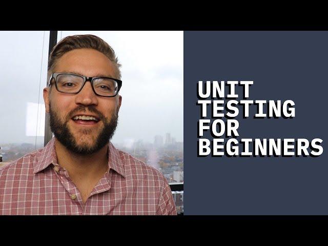 What is Unit Testing? Why YOU Should Learn It + Easy to Understand Examples