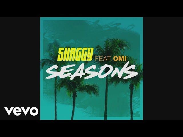 Shaggy - Seasons (Audio) ft. OMI