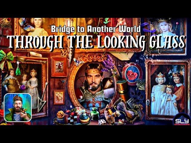 Through The Looking Glass - Bridge to Another World Full Walkthrough