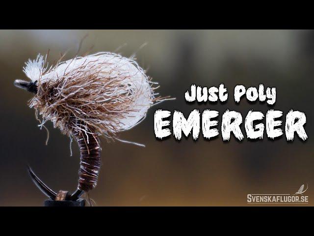 Just Poly Emerger | Flugbindning | Svenskaflugor.se