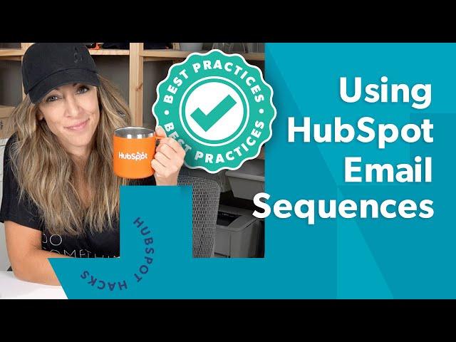 Best Practices for HubSpot Email Sequences that Get Results