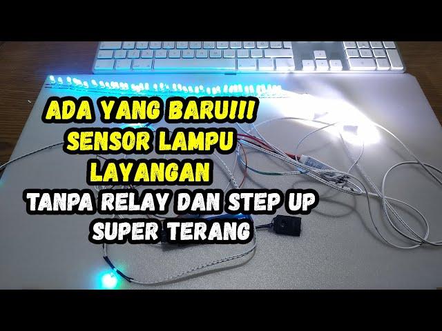 Ada Yang Baru Sensor Lampu Layangan Tanpa Relay Tanpa Step UP 50 sampai 100 Led