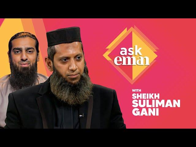 IslamQA with Sheikh Suliman Gani | Ask Islamic Questions on Ask Eman Live | Fri 21st Oct