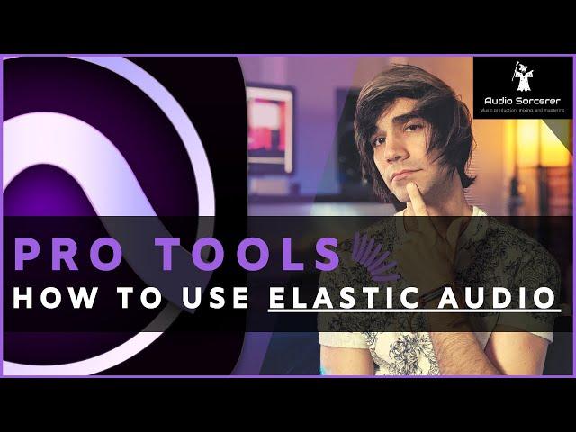 Pro Tools Tutorial | How To Use Elastic Audio @avid