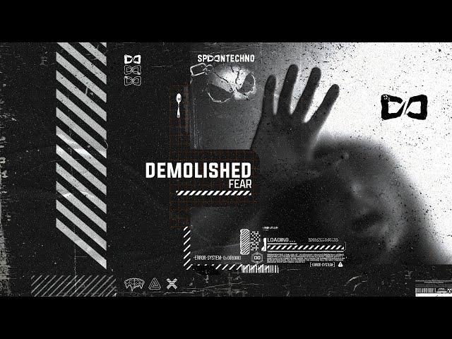 Demolished - Fear