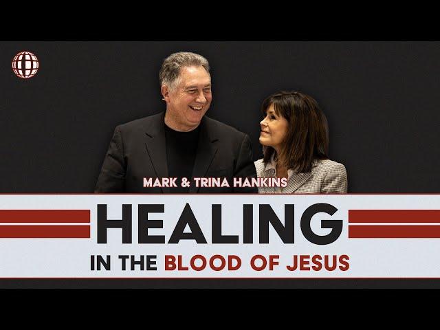 The Power of the Blood of Jesus | Pt. 1 | Mark Hankins Ministries