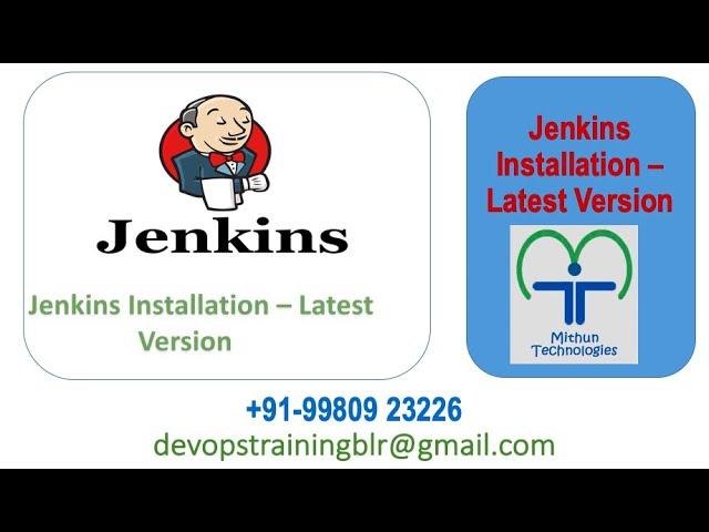 Jenkins Latest Version Installation - Linux Server - Mithun Technologies - 9980923226