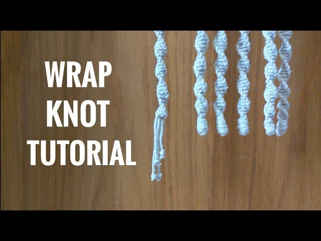 MACRAME TUTORIAL | GATHERING KNOT | WRAP KNOT