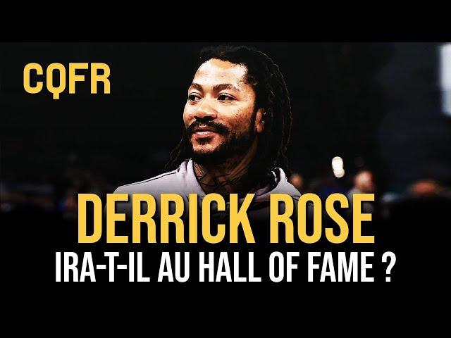 CQFR : Derrick Rose raccroche, ira-t-il au Hall of Fame ?