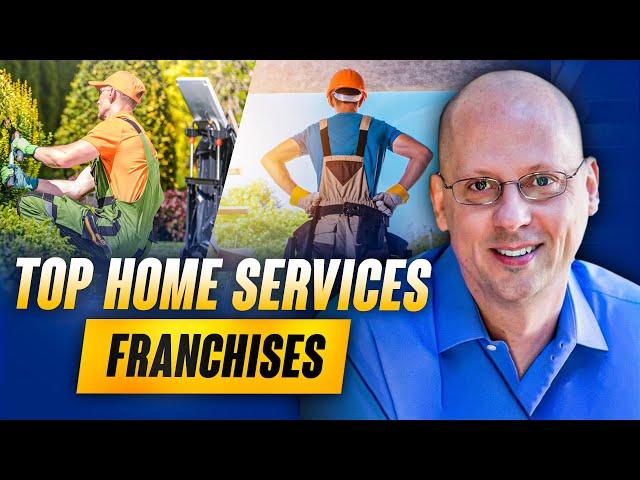 Franchise Success Blueprint: Strategies for Scalable Home Service Businesses 2024