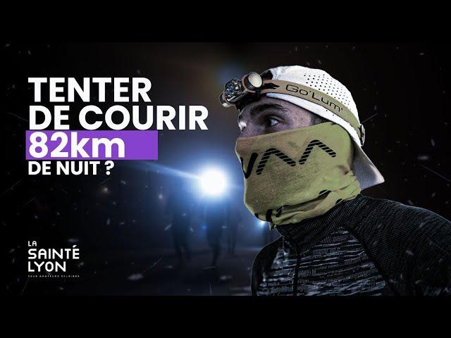 SAINTELYON : Tenter de courir 82km de nuit !? (Un Echec ?)