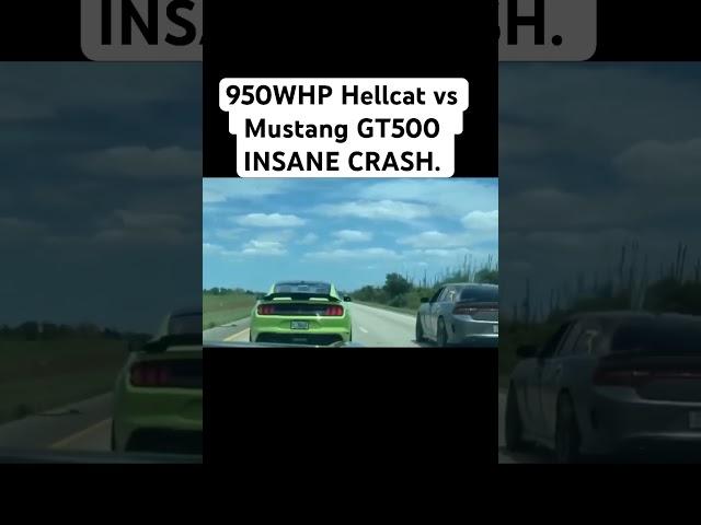 950WHP Hellcat vs Mustang GT500 INSANE CRASH.