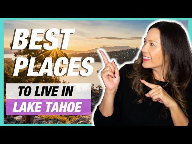 Best Places to live in Lake Tahoe | EP 13