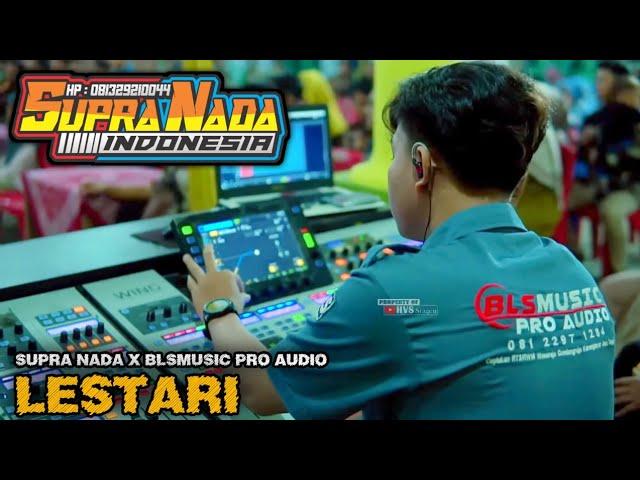 LESTARI | LALA ATILA | SUPRA NADA X BLS MUSIC PRO AUDIO